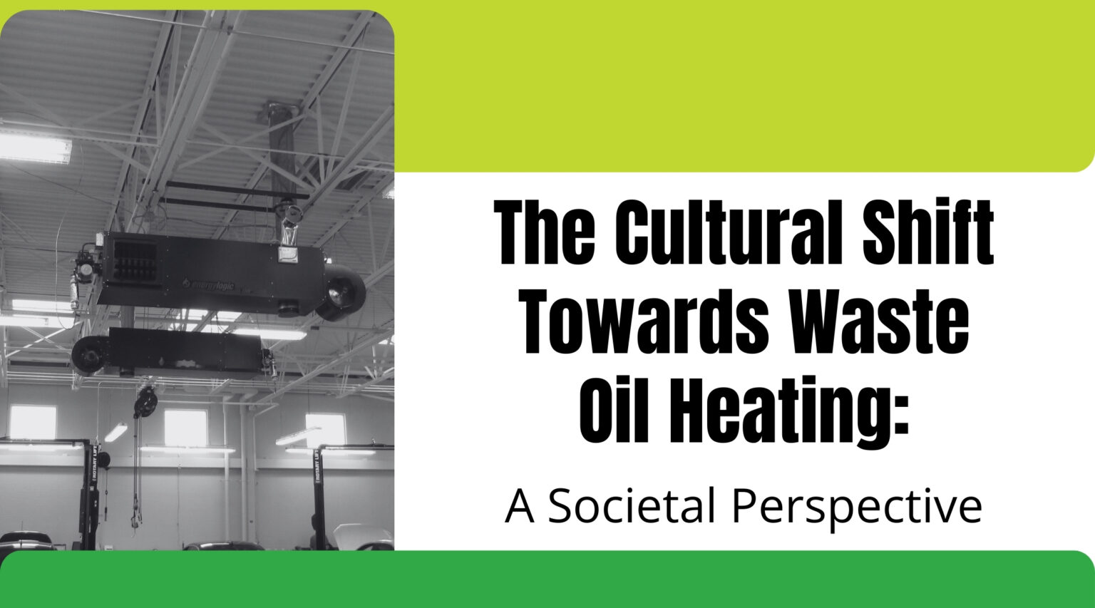 The Cultural Shift Towards Waste Oil Heating A Societal Perspective