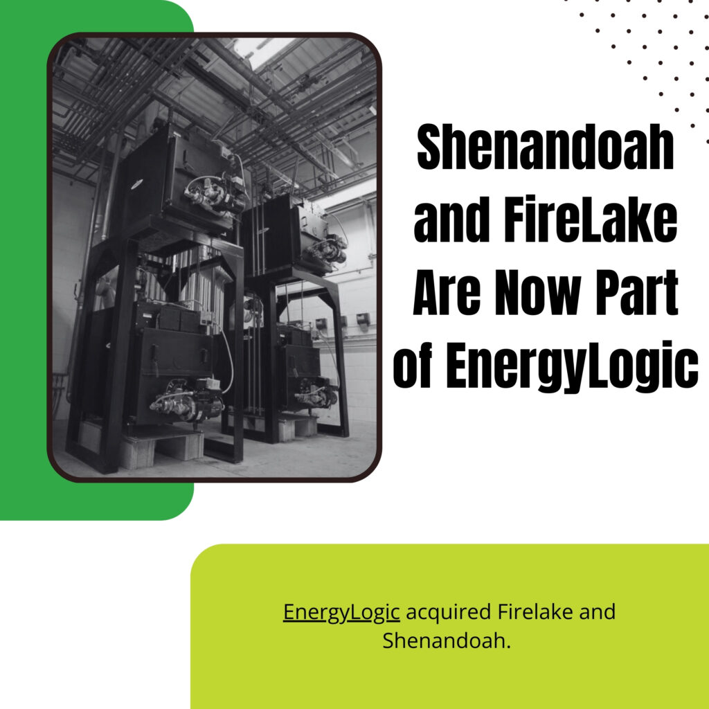 Shenandoah and FireLake Are Now Part
of EnergyLogic