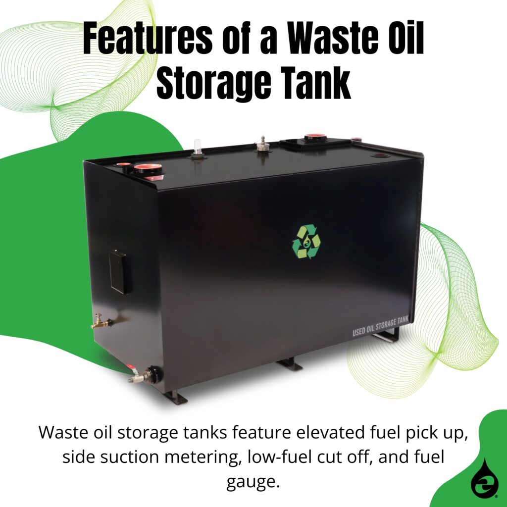 Features of a Waste Oil Storage Tank