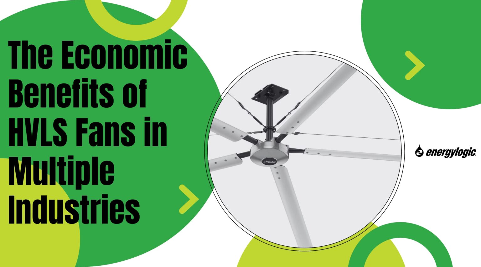 The Economic Benefits of HVLS Fans in Multiple Industries